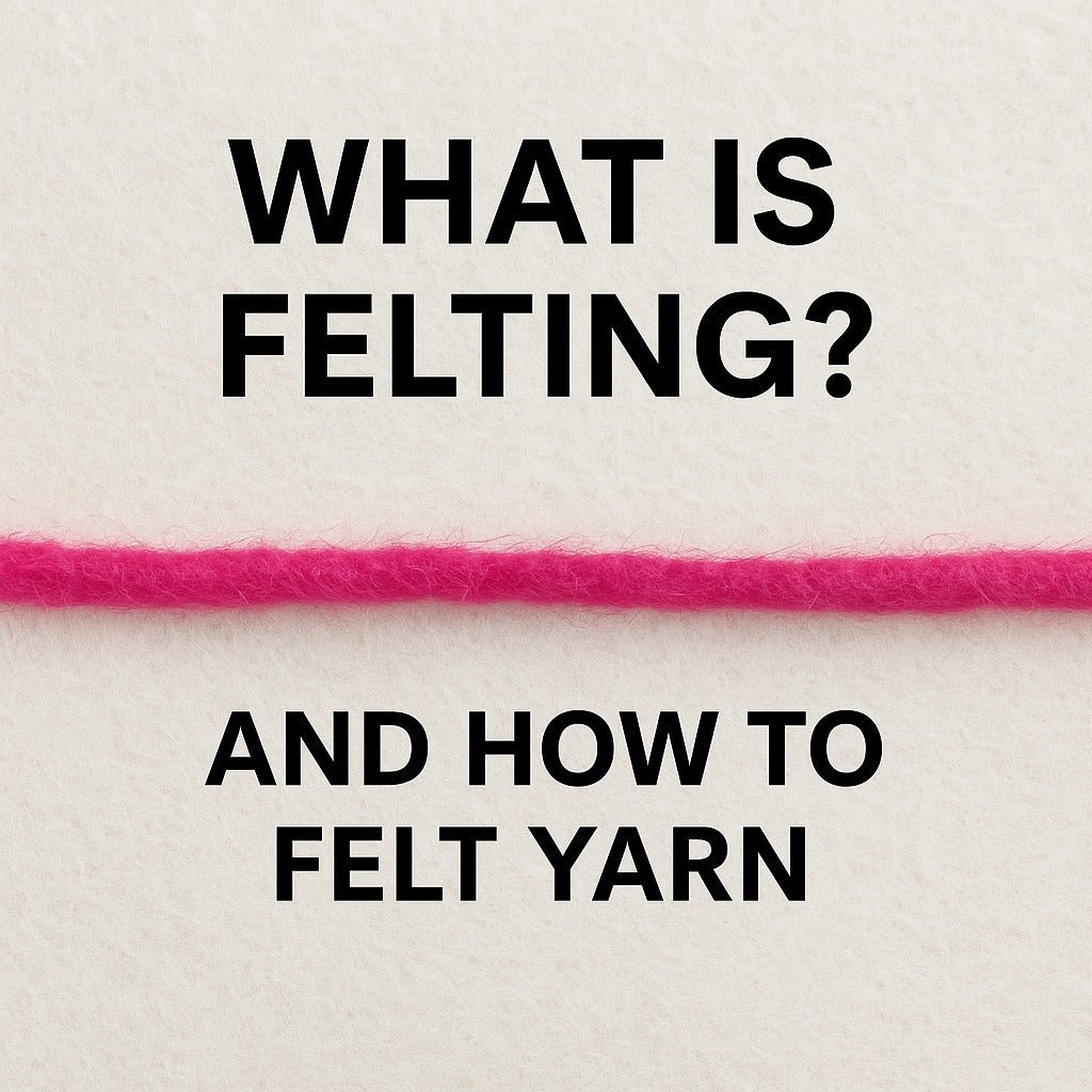 What is Felting and How to Felt Yarn? - Luca-S Yarns